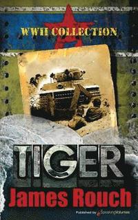 bokomslag Tiger: WWII Collection