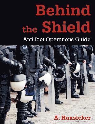 Behind the Shield 1