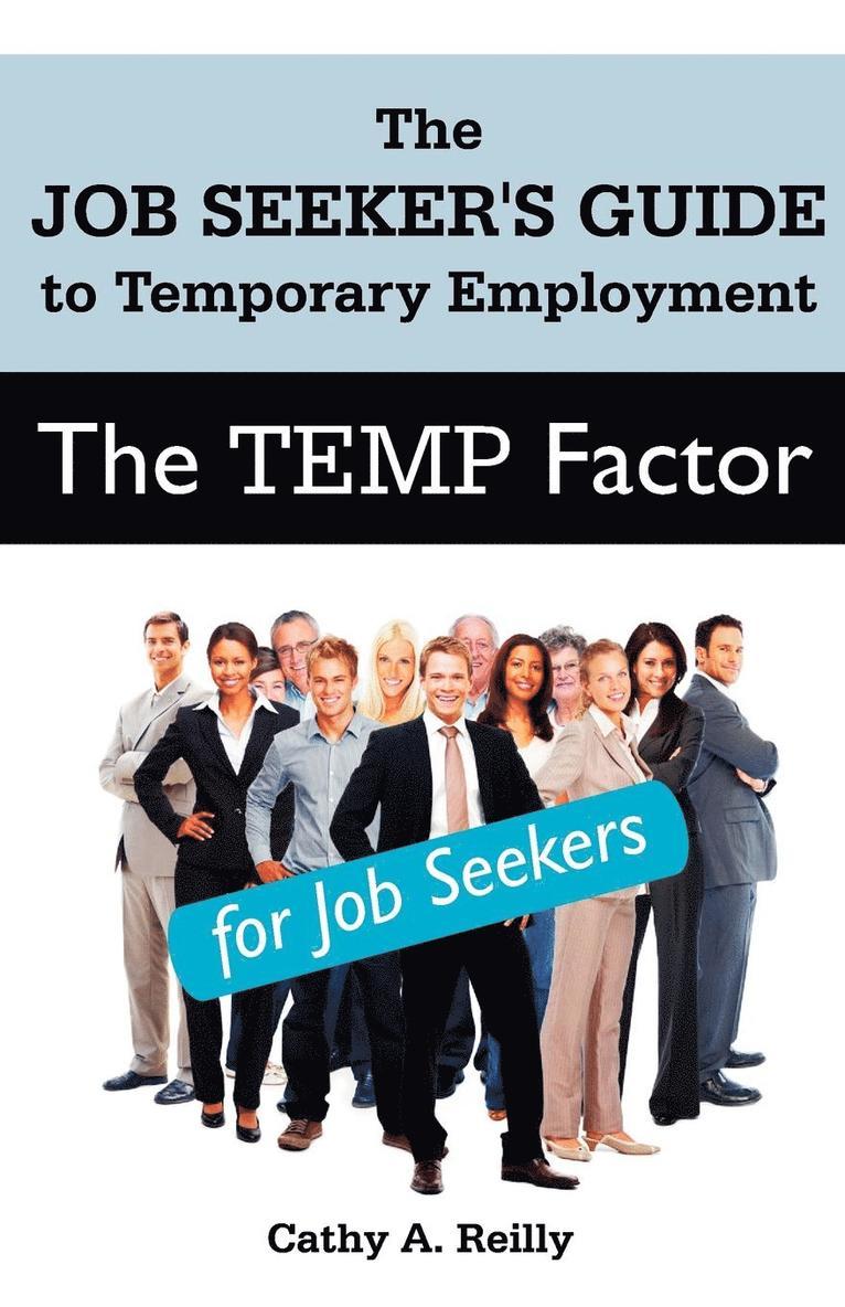 The Temp Factor for Job Seekers 1