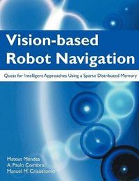 bokomslag Vision-Based Robot Navigation