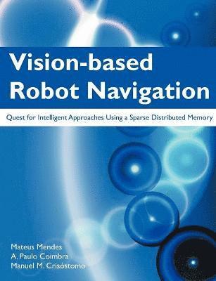 Vision-Based Robot Navigation 1