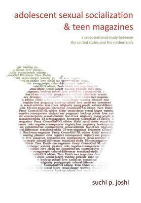 Suchi P Joshi, Suchi P. Joshi - Adolescent Sexual Socialization and Teen Magazines, Häftad