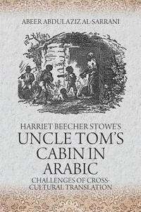 bokomslag Harriet Beecher Stowe's Uncle Tom's Cabin