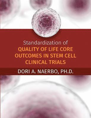 bokomslag Standardization of Quality of Life Core Outcomes in Stem Cell Clinical Trials