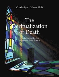 bokomslag The Deritualization of Death