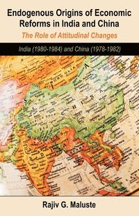 bokomslag Endogenous Origins of Economic Reforms in India and China