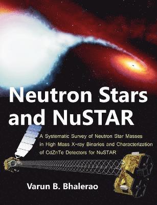Varun B Bhalerao, Varun B. Bhalerao - Neutron Stars and NuSTAR, Häftad