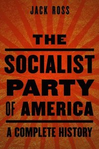 bokomslag The Socialist Party of America