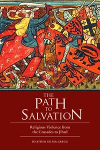 bokomslag The Path to Salvation