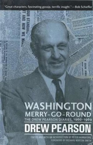 Drew Pearson, Peter Hannaford - Washington Merry-Go-Round, Inbunden
