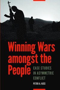 bokomslag Winning Wars Amongst the People