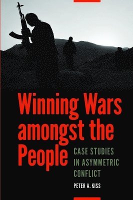 bokomslag Winning Wars Amongst the People