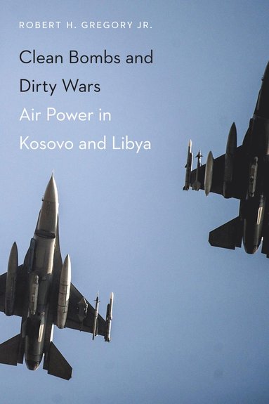 bokomslag Clean Bombs and Dirty Wars