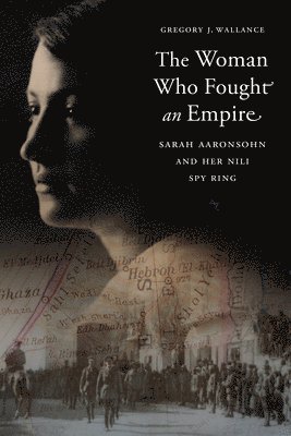 Gregory J. Wallance, Gregory J Wallance - Woman Who Fought an Empire, Inbunden