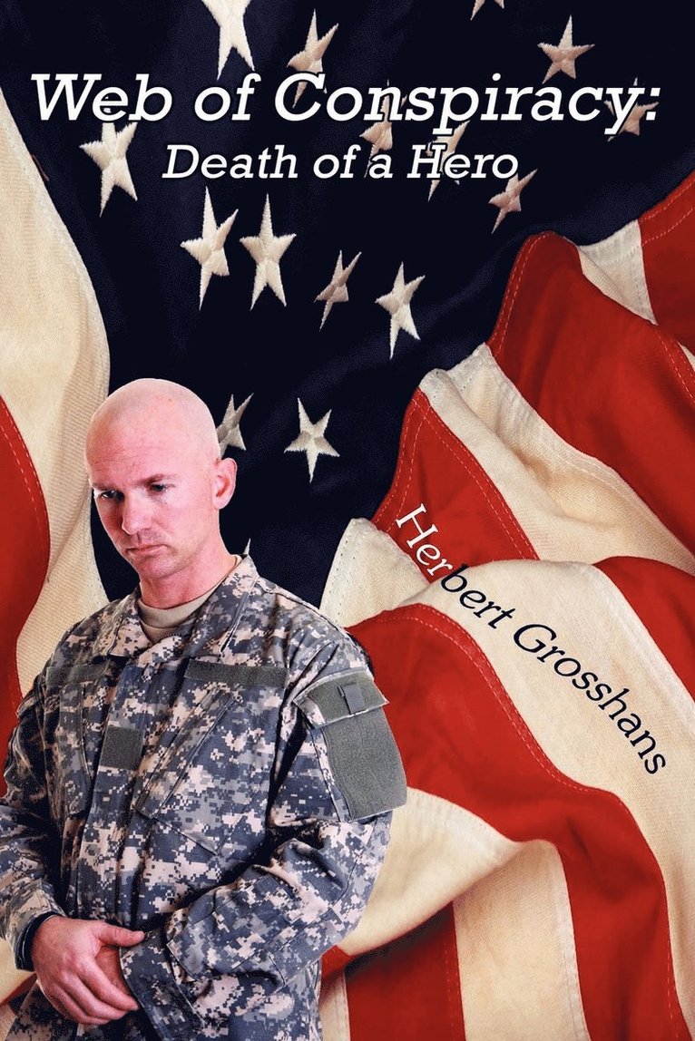 Herbert Grosshans - Web of Conspiracy, Book 1, Death of a Hero, Häftad