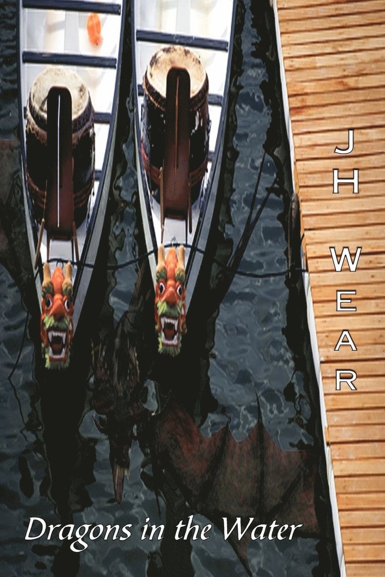Jack Wear - Dragons in the Water, Häftad