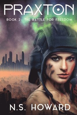 Praxton2; Praxton, The Battle for Freedom 1