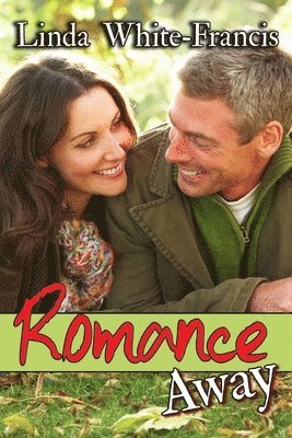 Linda White-Francis - Romance Away, Häftad. Tillgänglighet: Tillfälligt slut