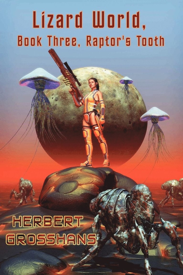 Herbert Grosshans - Lizard World, Book 3, Raptor's Tooth, Häftad
