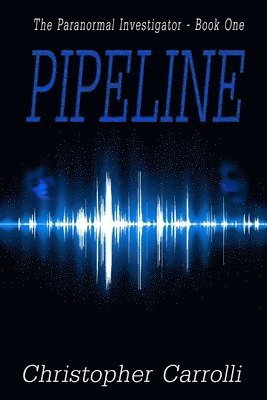 Christopher Carrolli - Pipeline, Häftad