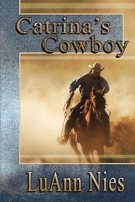 Catrina's Cowboy 1