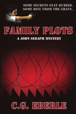 C.G. Eberle, C. G. Eberle - Family Plots, Häftad