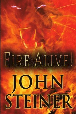 Fire Alive! 1