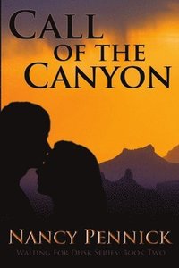 bokomslag Call of the Canyon