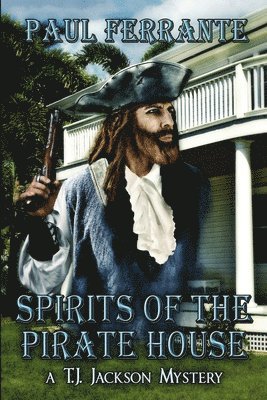 bokomslag Spirits of the Pirate House