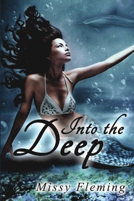 Into the Deep 1