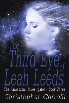 The Third Eye of Leah Leeds 1