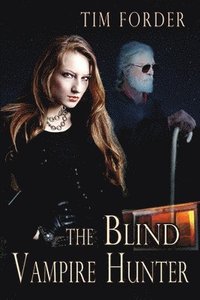 bokomslag The Blind Vampire Hunter