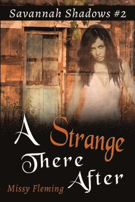 Missy Fleming - Strange There After, Häftad