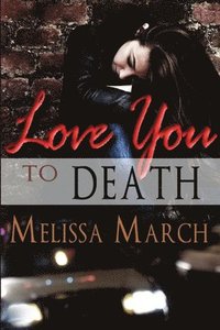 bokomslag Love You To Death