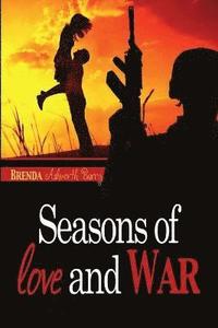 bokomslag Seasons of Love and War