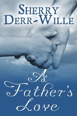 A Father's Love 1