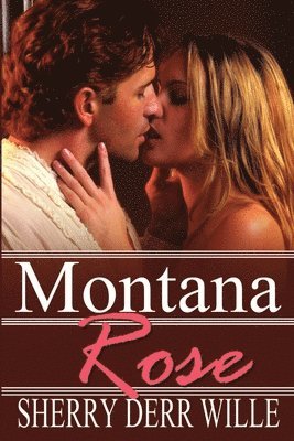 Montana Rose 1