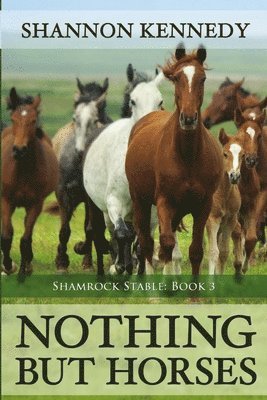 Nothing But Horses 1