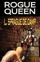 L Sprague de Camp - Rogue Queen, Häftad