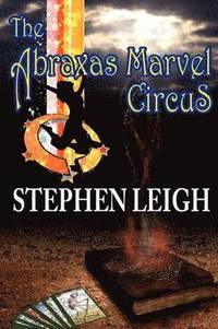 bokomslag The Abraxas Marvel Circus