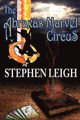 The Abraxas Marvel Circus 1