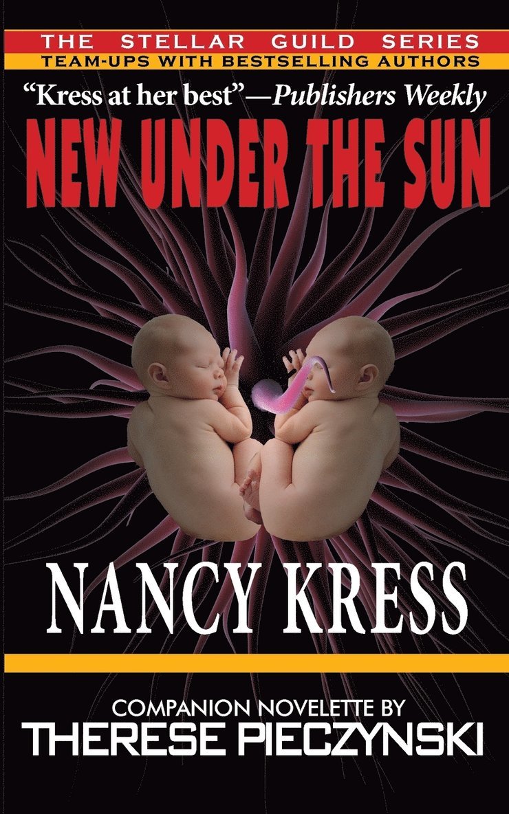 Nancy Kress, Therese Pieczynski - New Under the Sun, Häftad
