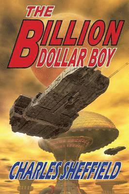 Charles Sheffield - Billion Dollar Boy, Häftad
