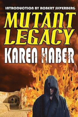 Karen Haber - Mutant Legacy, Häftad