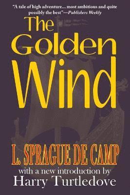 L Sprague De Camp - Golden Wind, Häftad