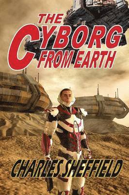 Charles Sheffield - Cyborg from Earth, Häftad