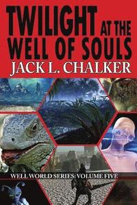 bokomslag Twilight at the Well of Souls (Well World Saga