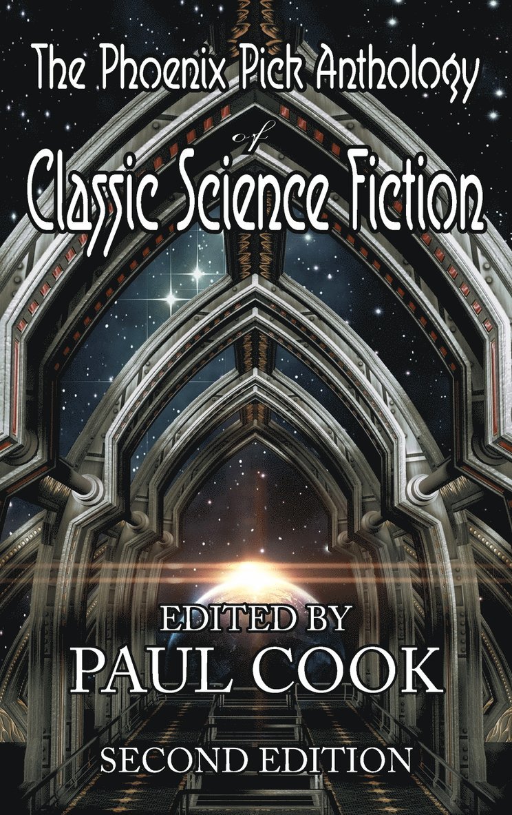 Robert a Henlein, H P Lovecraft, Robert a. Henlein, Robert A. Henlein, H. P. Lovecraft, Paul Cook - Phoenix Pick Anthology of Classic Science Fiction, Inbunden
