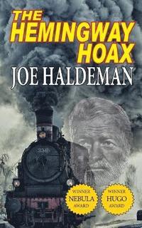 bokomslag The Hemingway Hoax-Hugo and Nebula Winning Novella