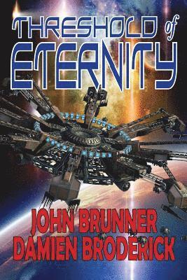 John Brunner, Broderick Damiem - Threshold of Eternity, Häftad